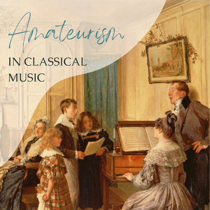 The Secret History of Amateurism in Classical Music